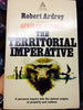 The Territorial Imperative: A Personal Inquiry into the Animal Origins of Property and Nations [Hardcover] Robert Ardrey