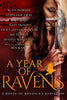 A Year of Ravens: a novel of Boudicas Rebellion Knight, E