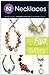 52 Necklaces: Fast, Fashionable  Fun [Paperback] From Bead Style magazine