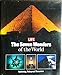 Life: The Seven Wonders of the World: Yesterday, Today and Tomorrow [Hardcover] LIFE