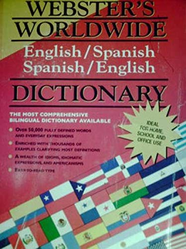 Websters Worldwide Dictionary: EnglishSpanish, SpanishEnglish [Paperback] Webster