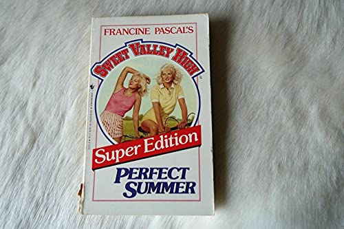 Perfect Summer Sweet Valley High, Super Edition Pascal, Francine