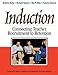 Induction: Connecting Teacher Recruitment to Retention [Paperback] Richin, Roberta A; Banyon, Richard F Francine; Stein, Rita Prager and Banyon, Francine E