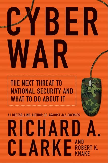 Cyber War: The Next Threat to National Security and What to Do About It used book depot