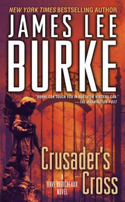 Crusader's Cross: A Dave Robicheaux Novel used book depot