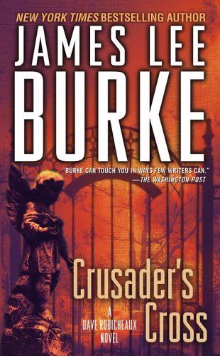 Crusader's Cross: A Dave Robicheaux Novel used book depot