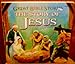 Great Bible Stories the Story of Jesus [Hardcover] Nodel, Maxine