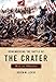 Remembering The Battle of the Crater: War as Murder (New Directions In Southern History)