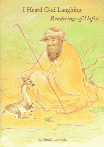 I Heard God Laughing: Renderings of Hafiz used book depot
