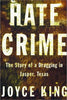 Hate Crime: The Story of a Dragging in Jasper, Texas