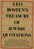 Leo Rostens treasury of Jewish quotations Rosten, Leo Calvin