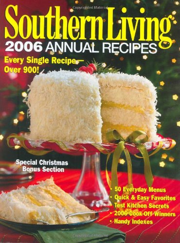 Southern Living: 2006 Annual Recipes used book depot