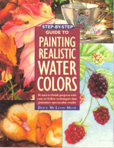 Step-By-Step Guide to Painting Realistic Watercolors used book depot