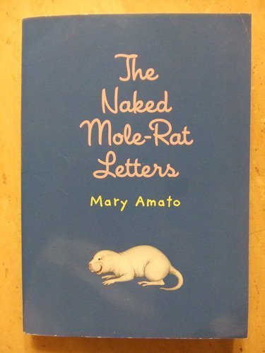 The Naked Mole Rat Letters