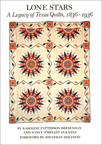 Lone Stars: A Legacy of Texas Quilts, 1836-1936 used book depot