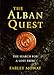 Alban Quest the Search for the Lost Tribe Mowat, Farley