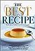 The Best Recipe Editors of Cooks Illustrated Magazine and John Burgoyne
