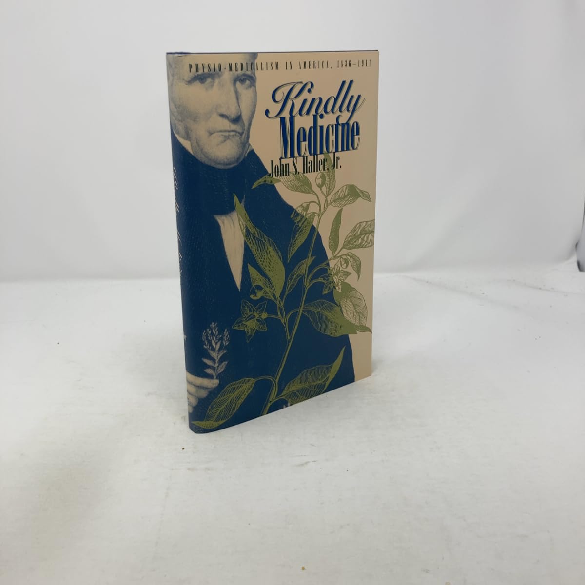 Kindly Medicine: Physio-Medicalism in America, 1836-1911