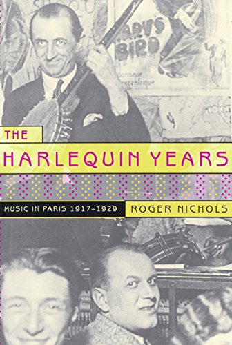 The Harlequin Years: Music in Paris 1917-1929 used book depot