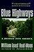 Blue Highways: A Journey Into America