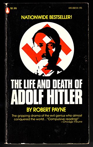 The Life and Death of Adolf Hitler [Paperback] PAYNE ROBERT