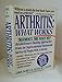 Arthritis: What Works An Arthritis Survey Publication Sobel, Dava and Klein, Arthur C