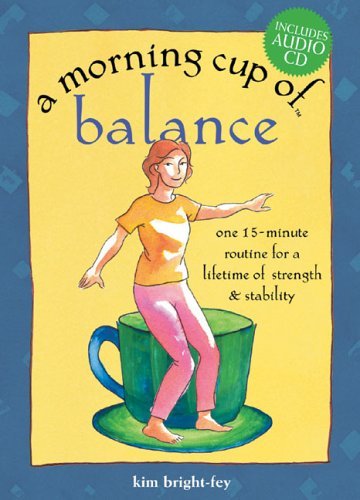 A Morning Cup of Balance: One 15-Minute Routine for a Lifetime of Strength & Stability (The Morning Cup series) used book depot