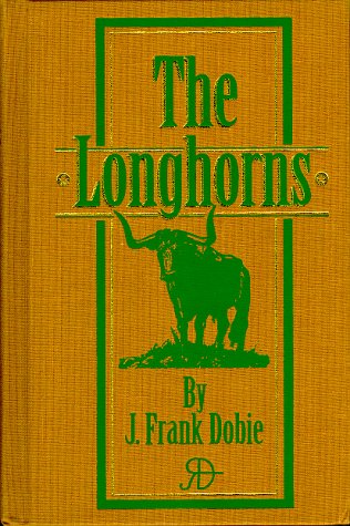 The Longhorns Dobie, J Frank