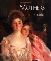 Mothers: A Tribute (Andrews and McMeel Gift Books) used book depot