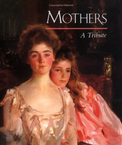 Mothers: A Tribute (Andrews and McMeel Gift Books) used book depot
