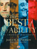 To the Best of My Ability: The American Presidents James M McPherson