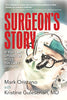 Surgeons Story: If You Cant Operate in Heels, You Cant Operate [Paperback] Oristano, Mark