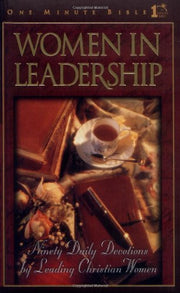 Women in Leadership: Daily Devotions to Guide Today's Leading Women (One Minute Bible) used book depot