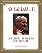 John Paul II: A Tribute in Words and Pictures Virgil Levi and Christine Allison