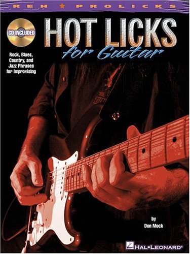 Hot Licks for Guitar: Rock, Blues, Country and Jazz Phrases for Improvising used book depot