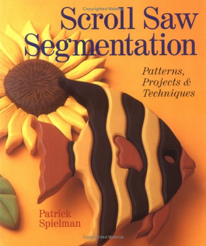 Scroll Saw Segmentation: Patterns, Projects & Techniques used book depot