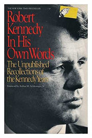 Robert Kennedy: In His Own Words used book depot