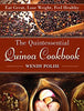 The Quintessential Quinoa Cookbook: Eat Great, Lose Weight, Feel Healthy [Hardcover] Polisi, Wendy