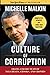 Culture of Corruption: Obama and His Team of Tax Cheats, Crooks, and Cronies Malkin, Michelle