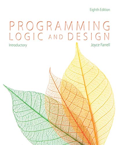 Programming Logic and Design, Introductory Farrell, Joyce
