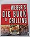Weber's Big Book of Grilling