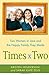 Times Two: Two Women in Love and the Happy Family They Made Henderson, Kristen and Ellis, Sarah