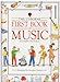 The Usborne First Book of Music Danes, Emma; Marks, Anthony and Young, Norman