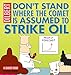 Dont Stand Where the Comet is Assumed to Strike Oil: A Dilbert Book [Paperback] Adams, Scott