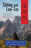 Sitting with LaoTzu [Paperback] Beaulac, Andrew