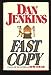 Fast Copy: A Novel Jenkins, Dan