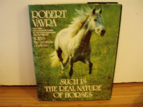 Such Is the Real Nature of Horses Vavra, Robert