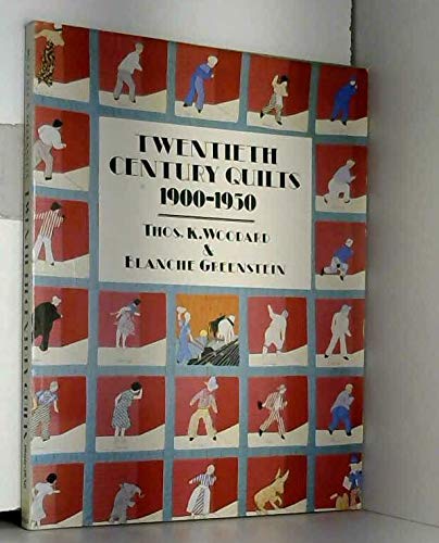 20thCentury American Quilts, 19001950 Woodard, Thomas K and Greenstein, Blanche