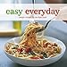 Easy Everyday: Simple Recipes for Nofuss Food Ryland Peters  Small