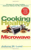 Cooking Healthy With a Microwave: A Healthy Exchanges Cookbook Healthy Exchanges Cookbooks Lund, JoAnna M and Alpert, Barbara